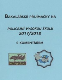 Bakalářské přijímačky na policejní vysokou školu 2017/2018 s komentářem