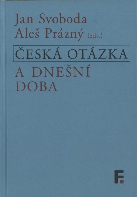 Česká otázka a dnešní doba