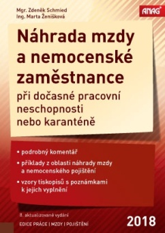 Náhrada mzdy a nemocenské zaměstnance při dočasné pracovní neschopnosti nebo karanténě 2018