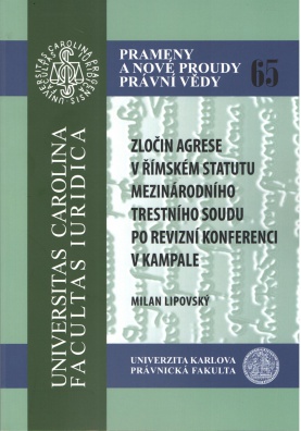 Zločin agrese v římském statusu mezinárodního trestního soudu po revizní konferenci v Kampale