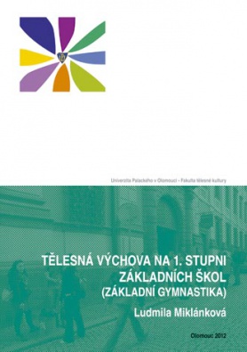 Tělesná výchova na 1. stupni základních škol (základní gymnastika)