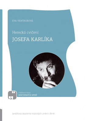 Herecká cvičení Josefa Karlíka