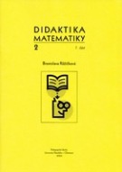 Didaktika a matematika 2, 1. část