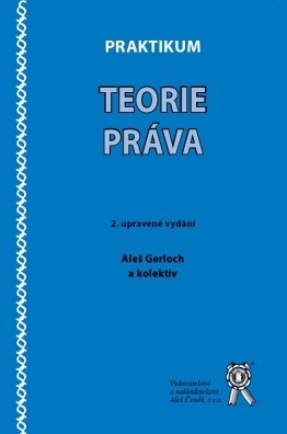 Praktikum teorie práva, 2. upravené vydání