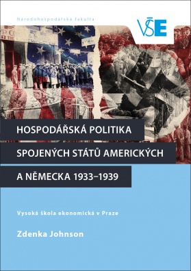 Hospodářská politika Spojených států amerických a Německa 1933 - 1939