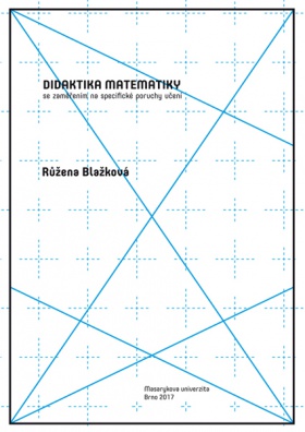 Didaktika matematiky se zaměřením na specifické poruchy učení