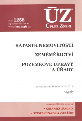 ÚZ č.1258 Katastr nemovitostí, Zeměměřictví, Pozemkové úpravy a úřady