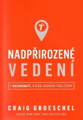 Nadpřirozené vedení. 7 věcí, která promění tvůj život