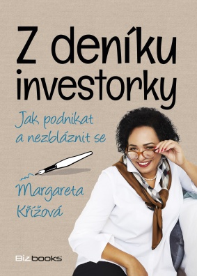 Z deníku investorky - Jak podnikat a nezbláznit se