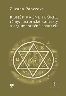 KONŠPIRAČNÉ TEÓRIE: témy, historické kontexty a argumentačné stratégie