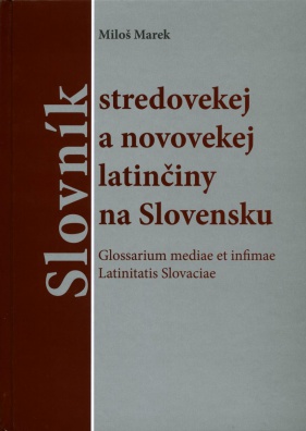 Slovník stredovekej a novovekej latinčiny na Slovensku