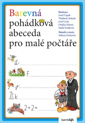 Barevná pohádková abeceda pro malé počtáře