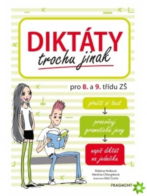 Diktáty trochu jinak pro 8. a 9. třídu ZŠ