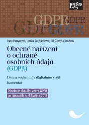 Obecné nařízení o ochraně osobních údajů (GDPR). Data a soukromí v digitálním světe. Komentář