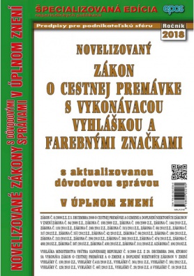 Novelizovaný zákon o cestnej premávke s vykonávacou vyhláškou a farebnými značkami