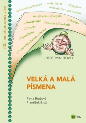 DESETIMINUTOVKY - Velká a malá písmena