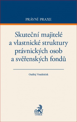 Skuteční majitelé a vlastnické struktury právnických osob a svěřenských fondů