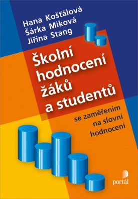 Školní hodnocení žáků a studentů se zaměřením na slovní hodnocení