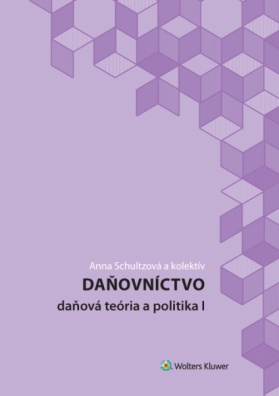 Daňovníctvo – Daňová teória a politika I