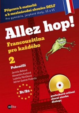 Allez hop2! Francouzština pro každého - pokročilí