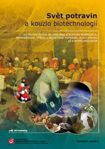 Svět potravin a kouzlo biotechnologií