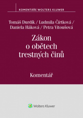 Zákon o obětech trestných činů (č. 45/2013 Sb.). Komentář