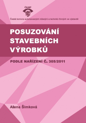 Posuzování stavebních výrorobků podle nařízení č. 305/2011