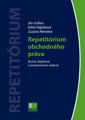 Repetitórium obchodného práva - Druhé, doplnené a prepracované vydanie