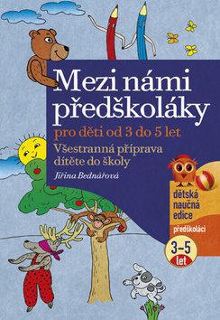 Mezi námi předškoláky pro děti od 3 do 5 let