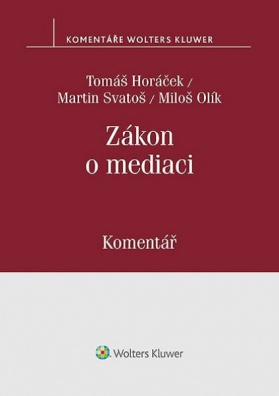 Zákon o mediaci (č. 202/2012 Sb.) - Komentář