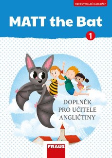 MATT the Bat 1 - Kopírovatelné materiály pro učitele