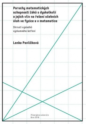 Poruchy matematických schopností žáků s dyskalkulií a jejich vliv na řešení učebních úloh ve fyzice