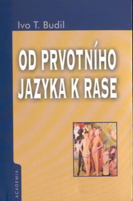 Od prvotního jazyka k rase