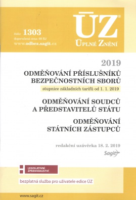 ÚZ č.1303 Odměňování příslušníků bezpečnostních sborů, soudců, státních zástupců a dalších činite