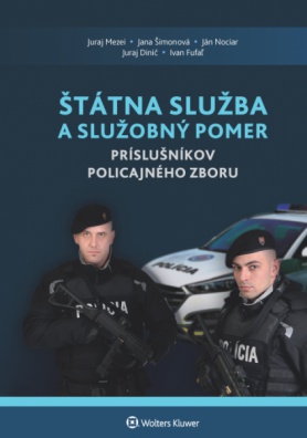 Štátna služba a služobný pomer príslušníkov Policajného zboru