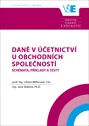 Daně v účetnictví u obchodních společností - Schémata, příklady a testy