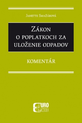 Zákon o poplatkoch za uloženie odpadov - komentár