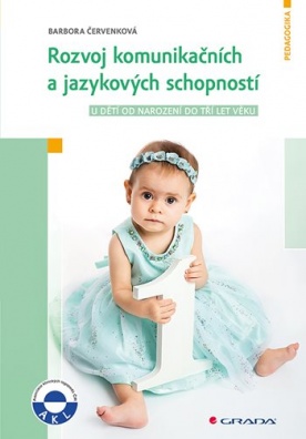 Rozvoj komunikačních a jazykových schopností - u dětí od narození do tří let věku