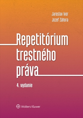 Repetitórium trestného práva - 4. vydanie