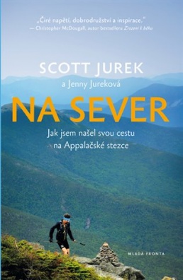 Na sever - Jak jsem našel svou cestu na Appalačské stezce