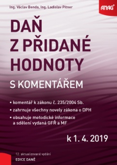 Daň z přidané hodnoty s komentářem k 1. 4. 2019