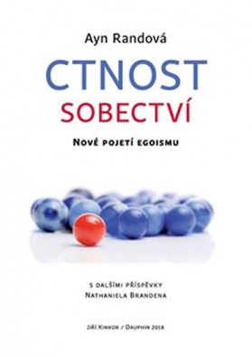 Ctnost sobectví - Nové pojetí egoismu