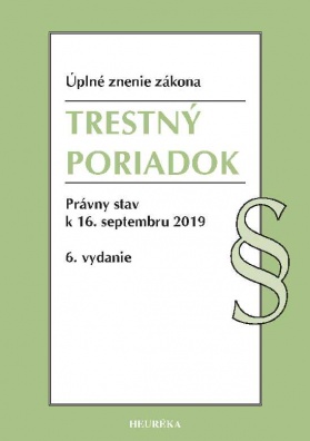 ÚZZ 2019 - Trestný poriadok - 6. vydanie