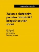 Zákon o služebním poměru příslušníků bezpečnostních sborů - Praktický komentář