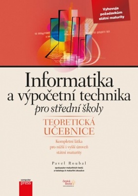 Informační výpočetní technika pro střední školy - teoretická učebnice