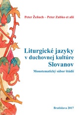 Liturgické jazyky v duchovnej kultúre Slovanov