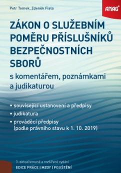 Zákon o služebním poměru příslušníků bezpečnostních sborů s komentářem, pozn. a judikaturou 2019