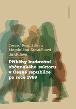 Příběhy budování občanského sektoru v ČR po roce 1989