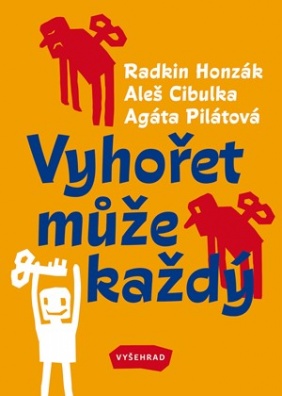 Vyhořet může každý, Příběhy a úvahy o syndromu postihujícím lidi (nejen) současných generací