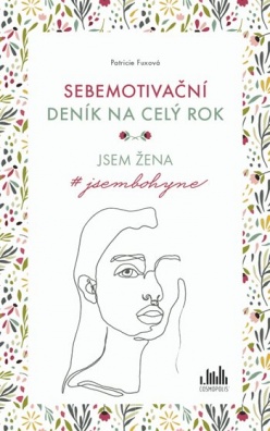 Sebemotivační deník na celý rok, Jsem žena #jsembohyne